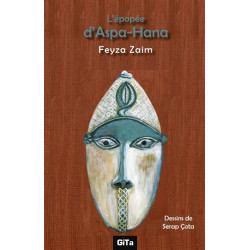L'epopee d'Aspa - Hana - Feyza Zaim
