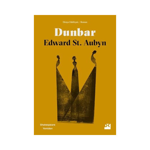 Dunbar - Shakespeare Yeniden Edward St. Aubyn