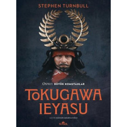 Tokugawa Ieyasu - Osprey Büyük Komutanlar Stephen Turnbull
