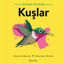 Tepeden Kuyruğa-Kuşlar Stacey Roderick