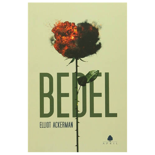 Bedel - Elliot Ackerman