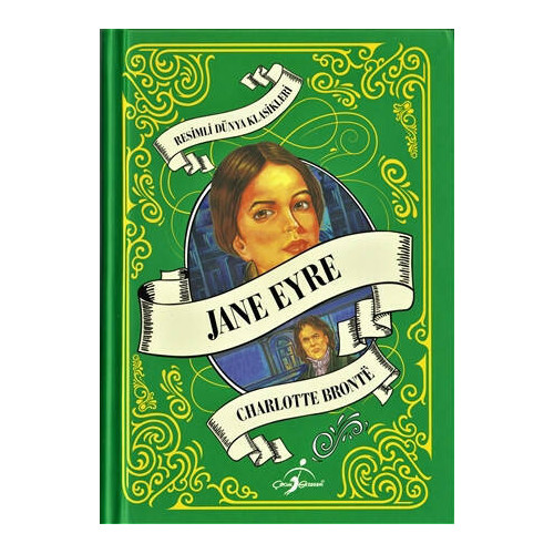 Jane Eyre-Resimli Dünya Klasikleri Charlotte Bronte