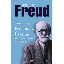 Psikanaliz Üzerine - Yeni Araştırmalar ve Bulgular Sigmund Freud