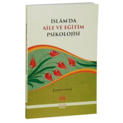 İslam'da Aile ve Eğitim Psikolojisi Hadime M. Yacan