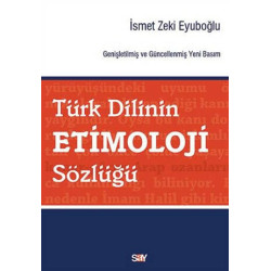 Türk Dilinin Etimoloji Sözlüğü İsmet Zeki Eyüboğlu