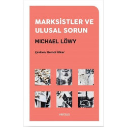 Marksistler ve Ulusal Sorun Michael Löwy