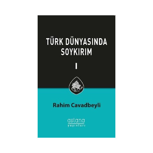 Türk Dünyasında Soykırım 1 Rahim Cavbeyli