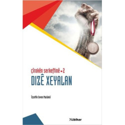 Dize Xeyalan-Çiroken Serkeftine 2 İzzettin Seven Marunisi
