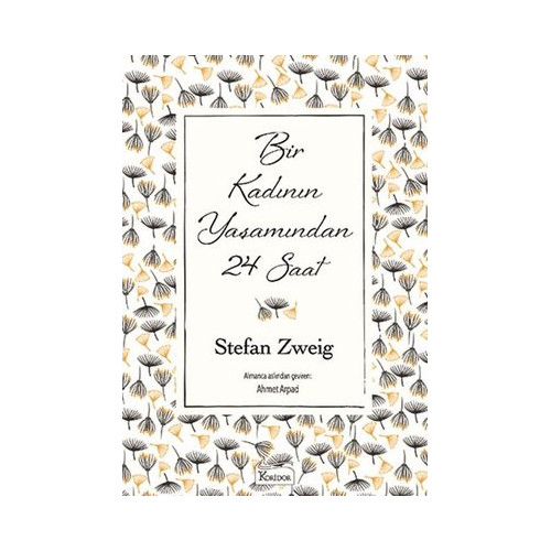 Bir Kadının Yaşamından 24 Saat-Bez Ciltli Stefan Zweig