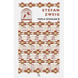 Stefan Zweig Toplu Öyküler 2 Stefan Zweig