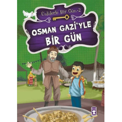 Osman Gazi’yle Bir Gün -...