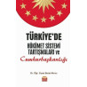 Türkiye'de Hükümet Sistemi Tartışmaları ve Cumhurbaşkanlığı Berat Akıncı