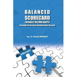 Balanced Scorecard-Dengeli Ölçüm Kartı Mustafa Bekmezci