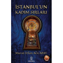 İstanbul'un Kadim Sırları Murat İrfan Ağcabay