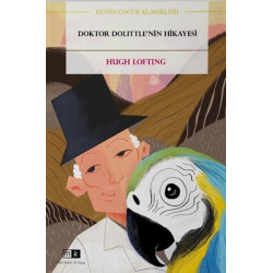 Doktor Dolittle'ın Hikayesi-Dünya Çocuk Klasikleri Hugh Lofting