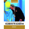 Nazarbayev'in Kazakistanı Serdar Yılmaz