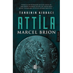 Tanrının Kırbacı Attila - Marcel Brion