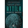 Tanrının Kırbacı Attila Marcel Brion