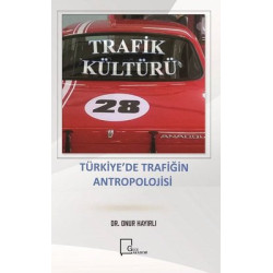 Trafik Kültürü-Türkiye'de...