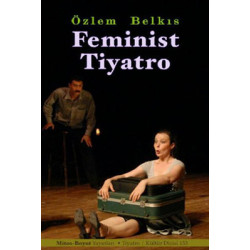 Feminist Tiyatro Özlem Belkıs