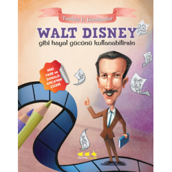 Walt Disney Gibi Hayal Gücünü Kullanabilirsin - Tarihte İz Bırakanlar  Kolektif