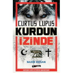 Curtus Lupus - Kurdun İzinde - Nadir Doğan