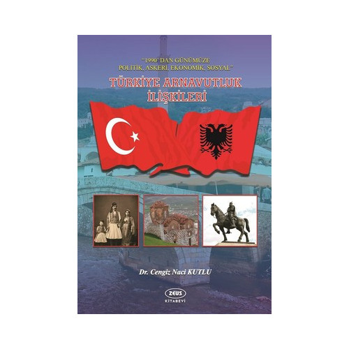 Türkiye Arnavutluk İlişkileri Cengiz Naci Kutlu