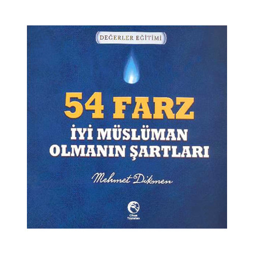 54 Farz - İyi Müslüman Olmanın Şartları Mehmet Dikmen
