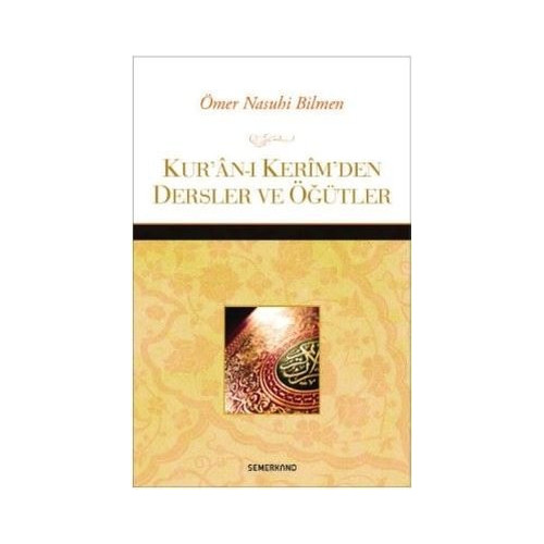 Kur'an-ı Kerim'den Dersler ve Öğütler Kemal Yıldız