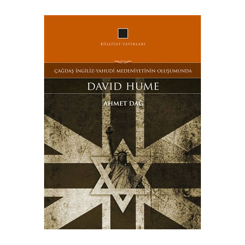Çağdaş İngiliz-Yahudi Medeniyetinin Oluşumunda David Hume Ahmet Dağ