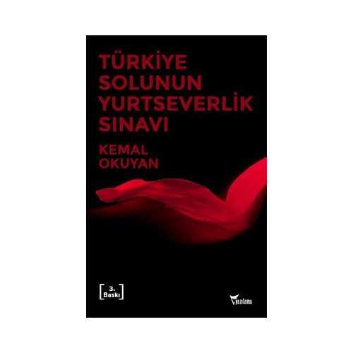 Türkiye Solunun Yurtseverlik Sınavı Kemal Okuyan