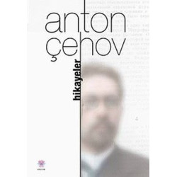Hikayeler Anton Pavloviç Çehov