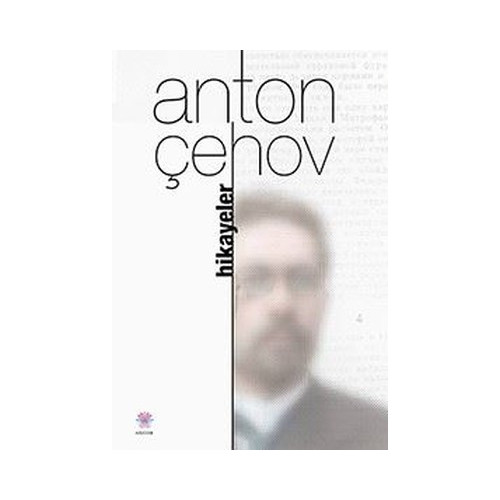 Hikayeler Anton Pavloviç Çehov