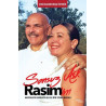Sonsuz Aşk Rasim'im - Hastalıkta Sağlıkta El Ele Bir Sevda Masalı Esra Kazancıbaşı Öztekin