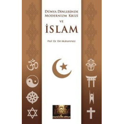 Dünya Dinlerinde Modernizm Krizi ve İslam Din Muhammed