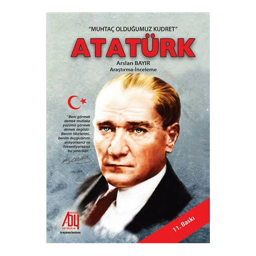 Muhtaç Olduğumuz Kudret Atatürk Arslan Bayır