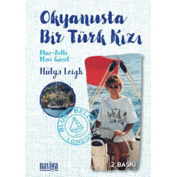 Okyanusta Bir Türk Kızı - Mavi Güzel Hülya Leigh