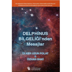 Delphinus Bilgeliği'nden Mesajlar Ülker Uzun Polat