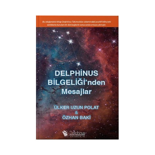 Delphinus Bilgeliği'nden Mesajlar Ülker Uzun Polat