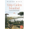 Yitip Giden İstanbul - Önder Kaya