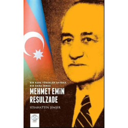 Mehmet Emin Resulzade Sebahattin Şimşir