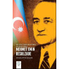 Mehmet Emin Resulzade - Bir Kere Yükselen Bayrak Bir Daha İnmez - Sebahattin Şimşir