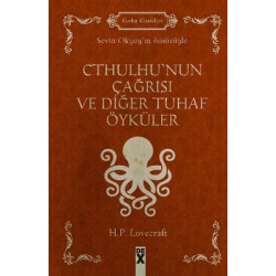 Cthulhu'nun Çağrısı ve Diğer Tuhaf Öyküler Howard Phillips Lovecraft