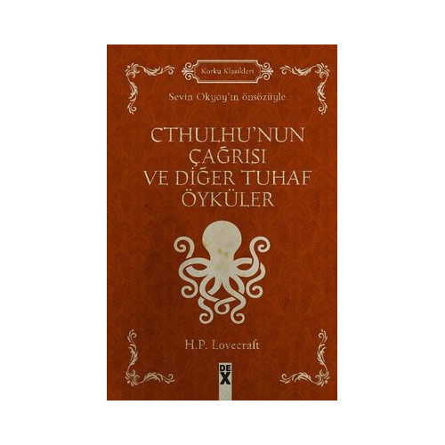 Cthulhu'nun Çağrısı ve Diğer Tuhaf Öyküler Howard Phillips Lovecraft