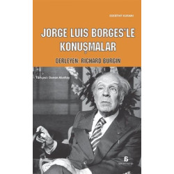 Jorge Luis Borges'le Konuşmalar  Kolektif