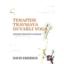 Terapide Travmaya Duyarlı Yoga David Emerson