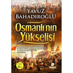 Osmanlı'nın Yükselişi Yavuz...