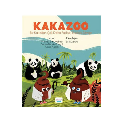 Kakazoo - Bir Kakadan Çok Daha Fazlası: Ekolojik Denge Saniye Bencik Kangal