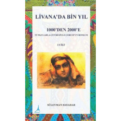 Livanada Bin Yıl 1000'den 2000'e 1.Cilt Süleyman Havadar