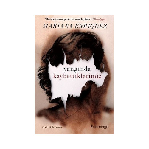 Yangında Kaybettiklerimiz Mariana Enriquez